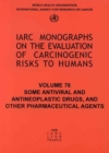 Some Antiviral and Antineoplastic Drugs and Other Pharmaceutical Agents : Iarc Monograph on the Carcinogenic Risks to Humans - Book