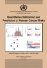 Quantitive Estimation and Prediction of Human Risks for Cancer - Book