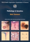 Pathology and genetics of skin tumours - Book