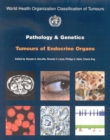 Pathology and genetics of tumours of the endocrine organs - Book