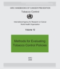 Methods for Evaluating Tobacco Control Policies : IARC Handbooks of Cancer Prevention Tobacco Control v. 12 - Book