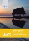 Unwto Conference : Tourism - A Catalyst for Development, Peace and Reconciliation: Passikudah, Sri Lanka, 11 to 14 July 2016 - Book