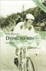 Dying to Win : Doping in Sport and the Development of Anti-doping Policy - Book