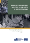 Pandemics and natural disasters as reflected in history teaching - eBook
