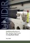 Multilateralization of the Nuclear Fuel Cycle : A Long Road Ahead - Book