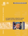 Global education digest 2012 : opportunities lost, the impact of grade repetition and early school leaving - Book