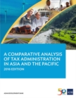 A Comparative Analysis of Tax Administration in Asia and the Pacific, 2016 Edition - Book