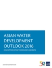 Asian Water Development Outlook 2016 : Description of Methodology and Data - Book