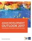 Asian Development Outlook 2017 : Transcending the Middle-Income Challenge - Book