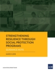 Strengthening Resilience through Social Protection Programs : Guidance Note - Book