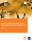 Guide to Performance-Based Road Maintenance Contracts - Book