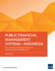 Public Financial Management Systems - Indonesia : Key Elements from a Financial Management Perspective - Book