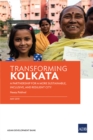 Transforming Kolkata : A Partnership for a More Sustainable, Inclusive, and Resilient City - eBook