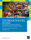 Textbook Policies in Asia : Development, Publishing, Printing, Distribution, and Future Implications - Book