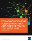 Economic Indicators for Southeastern Asia and the Pacific : Input-Output Tables - Book