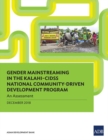 Gender Mainstreaming in the Kalahi-Cidss National Community-Driven Development Program : An Assessment - Book