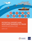 Potential Exports and Nontariff Barriers to Trade : Maldives National Study - Book