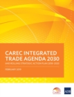 Carec Integrated Trade Agenda 2030 and Rolling Strategic Action Plan 2018-2020 - Book