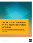 Solar District Heating in the People's Republic of China : Status and Development Potential - Book