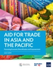 Aid for Trade in Asia and the Pacific : Promoting Economic Diversification and Empowerment - Book