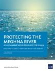 Protecting the Meghna River : A Sustainable Water Resource for Dhaka - eBook