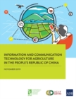 Information and Communication Technology for Agriculture in the People’s Republic of China - Book