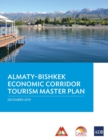 Almaty-Bishkek Economic Corridor Tourism Master Plan - Book