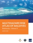 Multihazard Risk Atlas of Maldives - Volume IV : Biodiversity - Book
