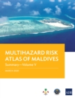 Multihazard Risk Atlas of Maldives: Summary-Volume V - eBook