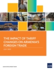 The Impact of Tariff Changes on Armenia's Foreign Trade - Book