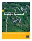 Office of the Special Project FacilitatorOs Lessons Learned : Sri Lanka Integrated Road Investment Program - Book