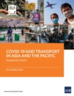 COVID-19 and Transport in Asia and the Pacific : Guidance Note - Book