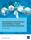 Blockchain Technology for Paperless Trade Facilitation in Maldives - Book