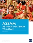 Assam as India's Gateway to ASEAN - Book