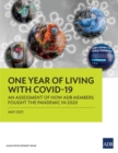 One Year of Living with COVID-19 : An Assessment of How ADB Members Fought the Pandemic in 2020 - Book