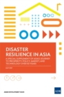 Disaster Resilience in Asia-A Special Supplement of Asia's Journey to Prosperity : Policy, Market, and Technology Over 50 Years - Book