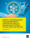 Digital Technologies for Government-Supported Health Insurance Systems in Asia and the Pacific - Book