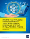 Digital Technologies for Government-Supported Health Insurance Systems in Asia and the Pacific - eBook