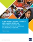 Supporting Lagging Students and Learning for All : Applying the Diagnose-and-Supplement System of Basic Skills in the Republic of Korea - Book