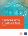 CAREC Health Strategy 2030 - Book
