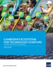 Cambodia's Ecosystem for Technology Startups - eBook