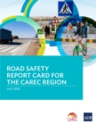 Road Safety Report Card for the CAREC Region - Book