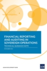 Financial Reporting and Auditing in Sovereign Operations: Technical Guidance Note - Book