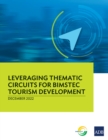 Leveraging Thematic Circuits for BIMSTEC Tourism Development - Book