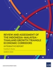 Review and Assessment of the Indonesia-Malaysia-Thailand Growth Triangle Economic Corridors : Integrative Report - eBook