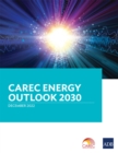 CAREC Energy Outlook 2030 - Book