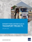 Integrity Risks and Red Flags in Transport Projects - Book