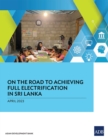 On the Road to Achieving Full Electrification in Sri Lanka - Book