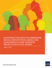 Good Practice Note on Addressing Sexual Exploitation, Abuse, and Harassment in ADB-Financed Projects with Civil Works - Book