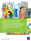 Harnessing the Fourth Industrial Revolution through Skills Development in High-Growth Industries in Central and West Asia - Pakistan - Book